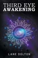 Third Eye Awakening B0BT3HF3TN Book Cover