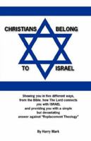 Christians Belong to Israel 1602665877 Book Cover