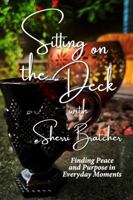 Sitting on the Deck with Sherri Bratcher B0F8JJHPHS Book Cover