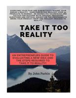 Take it Too Reality 1543113176 Book Cover