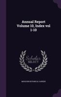 Annual Report Volume 10, Index Vol 1-10 1360327312 Book Cover