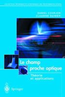 Le Champ Proche Optique: Tha(c)Orie Et Applications 2287597204 Book Cover