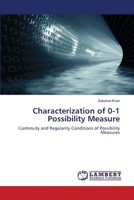 Characterization of 0-1 Possibility Measure 3659213683 Book Cover