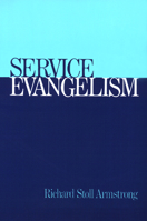 Service Evangelism 0664242529 Book Cover