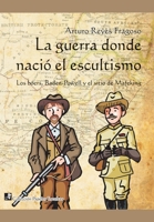 La guerra donde nació el escultismo B08NVVWF2N Book Cover