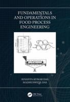 Fundamentals and Operations in Food Process Engineering 1466560908 Book Cover