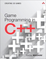 Game Programming in C++: Creating 3D Games 0134597206 Book Cover