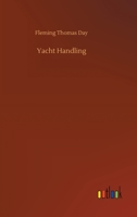 Yacht Handling 3752338806 Book Cover