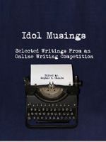 Idol Musings 0473151006 Book Cover
