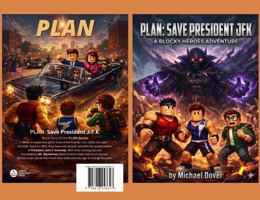PLAN: Save President J.F.K. B0GVKC9Y52 Book Cover
