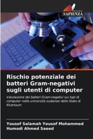 Rischio potenziale dei batteri Gram-negativi sugli utenti di computer (Italian Edition) 6207226372 Book Cover