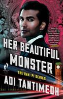 Her Beautiful Monster: Book 2 of the Ravi PI Series 1501130617 Book Cover