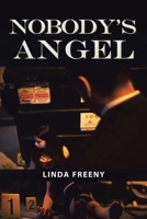 Nobody's Angel B0CLMXYWL1 Book Cover