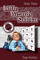 Little Wizards Sudoku: Easy Sudoku 153465285X Book Cover