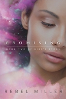 Promising: Book Two of Kira's Story 0994770243 Book Cover