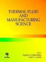 Thermal Fluid and Manufacturing Science 818487202X Book Cover
