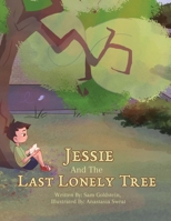 Jessie and the Last Lonely Tree 1977293697 Book Cover