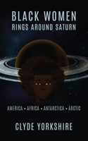 Black Women Rings Around Saturn 0578826178 Book Cover