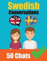 Conversations in Swedish English and Swedish Conversations Side by Side: Swedish Made Easy: A Parallel Language Journey Learn the Swedish language 9403704756 Book Cover