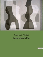 Jugendgedichte 148239930X Book Cover