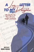 A Love Letter to my Daughter B0DS5XQ4H2 Book Cover