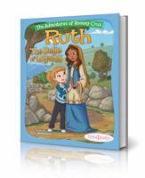 The Adventures of Rooney Cruz: Ruth The Belle Of Loyalty 099616894X Book Cover