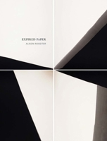 Alison Rossiter: Expired Paper 1942185332 Book Cover