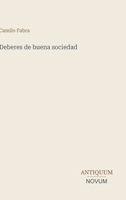 Deberes de buena sociedad (Spanish Edition) 3387445768 Book Cover