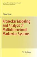 Kronecker Modeling and Analysis of Multidimensional Markovian Systems 331997128X Book Cover