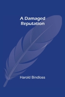 A Damaged Reputation 1517584000 Book Cover