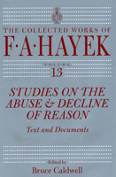 Studies on the Abuse and Decline of Reason: Text and Documents 0226321096 Book Cover