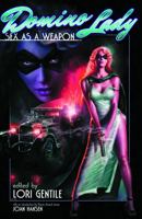 Domino Lady: Sex as a Weapon 1933076399 Book Cover
