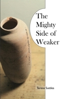 The Mighty Side of Weaker B084WQXLPG Book Cover