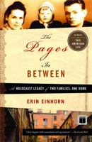 The Pages In Between: A Holocaust Legacy of Two Families, One Home 1416558314 Book Cover
