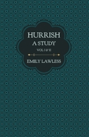 Hurrish: A Study (Classic Irish Novels) 1241196508 Book Cover