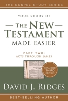 New Testament Made Easier PT 2 3rd Edition 1462144217 Book Cover