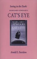 Seeing in the Dark, No. 35: Margaret Atwood's Cat's Eye (Canadian Fiction Studies) 1550223127 Book Cover