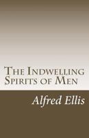 The Indwelling Spirits of Men 151479781X Book Cover