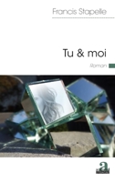 Tu & moi (Littératures) (French Edition) 2806104017 Book Cover