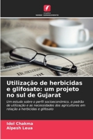 Utilização de herbicidas e glifosato: um projeto no sul de Gujarat (Portuguese Edition) 6209562671 Book Cover