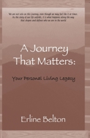 A Journey That Matters 0981746802 Book Cover