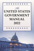 The United States Government Manual 2022 1636713866 Book Cover