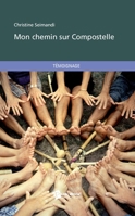 Mon chemin sur Compostelle (French Edition) 2748366069 Book Cover