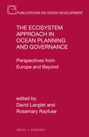 The Ecosystem Approach in Ocean Planning and Governance : Perspectives from Europe and Beyond 9004389970 Book Cover