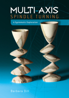 Multi-Axis Spindle Turning: A Systematic Exploration 0764355341 Book Cover