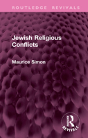 Jewish Religious Conflicts (Routledge Revivals) 1032762454 Book Cover