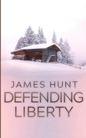 Defending Liberty (Postapokalyptisches EMP-Überleben in einer machtlosen Welt) (German Edition) B0F5HMBMQ1 Book Cover