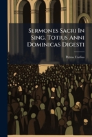 Sermones Sacri In Sing. Totius Anni Dominicas Digesti 1179472055 Book Cover
