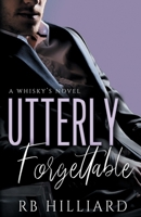 Utterly Forgettable 1530792819 Book Cover