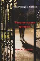 Tueur sans gages (French Edition) 2386750213 Book Cover
